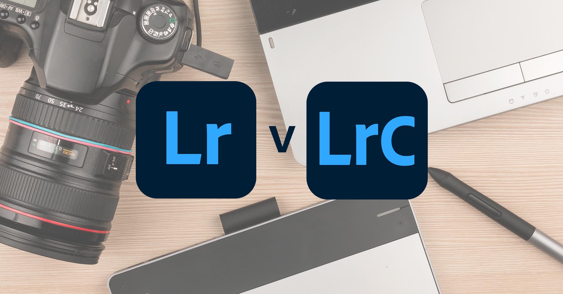Lightroom - which version do I need?
